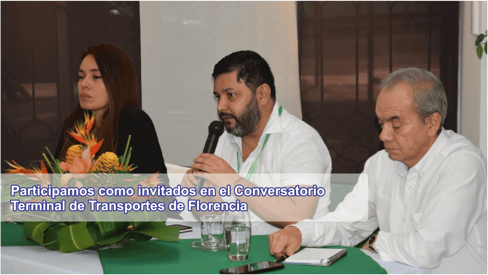 Participamos como invitados en el Conversatorio Terminal de Transportes de Florencia